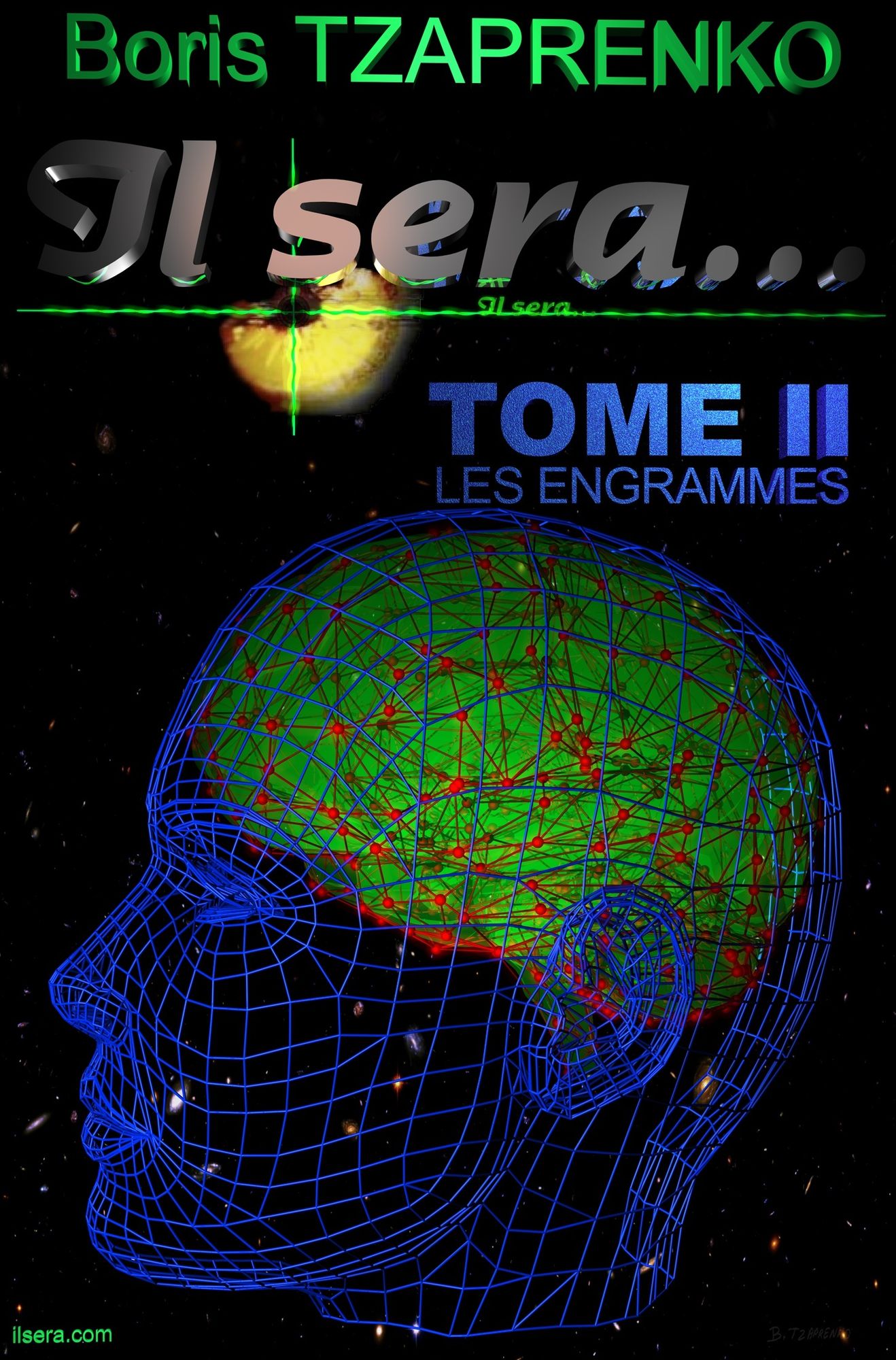 Il sera... Tome 2 Les Engrammes