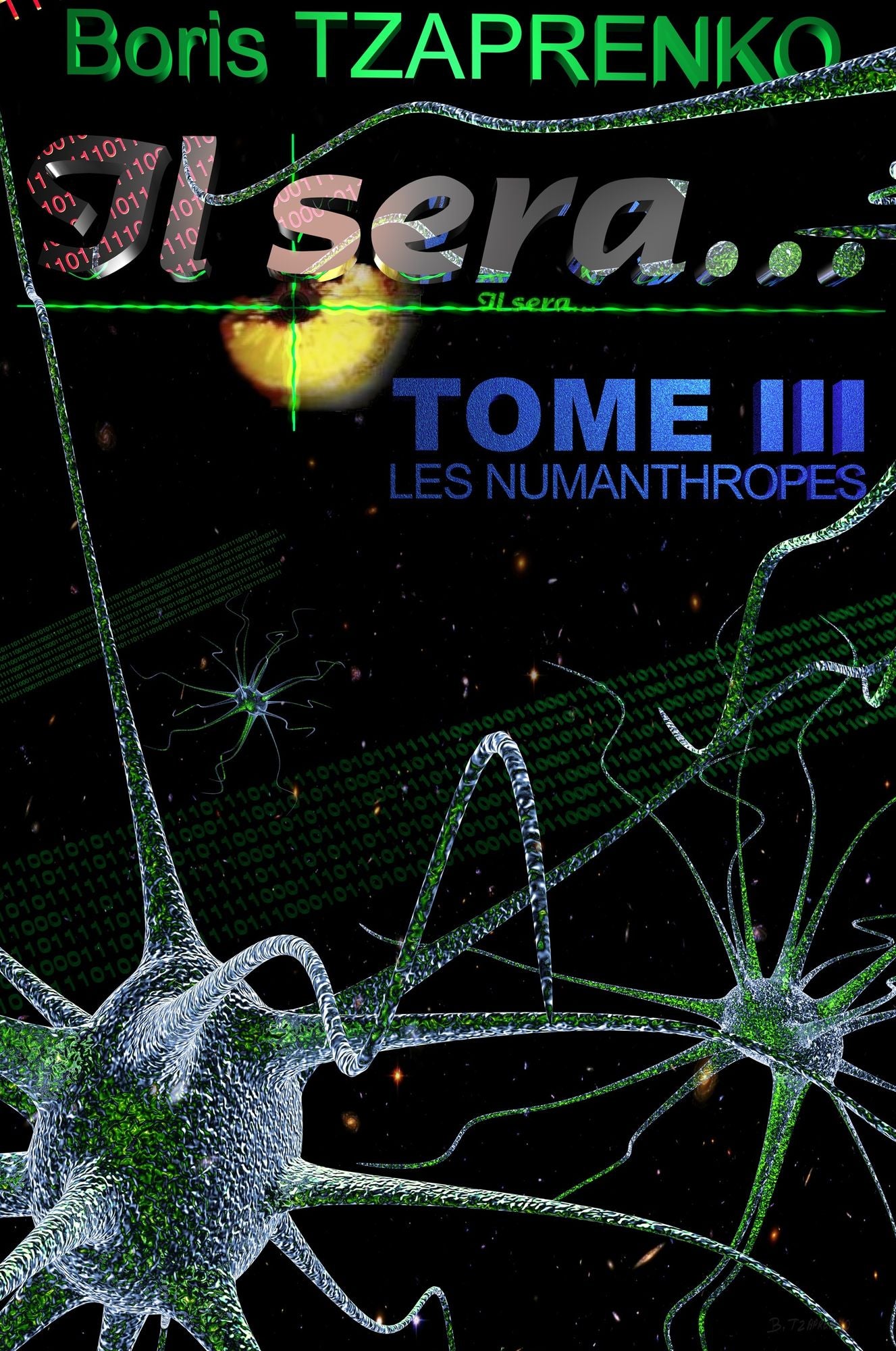 Il sera... Tome 3 Les Numanthropes