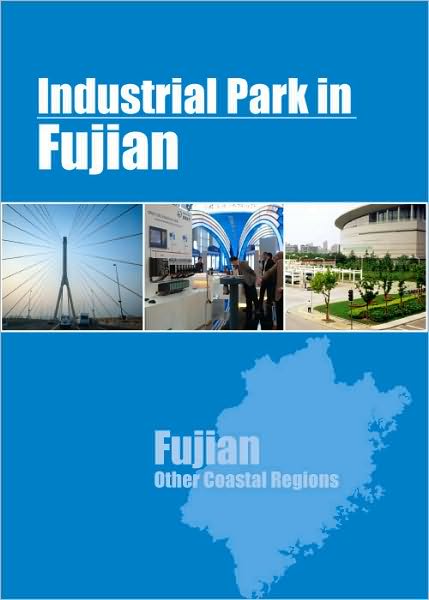 Industrial Parks in Fujian