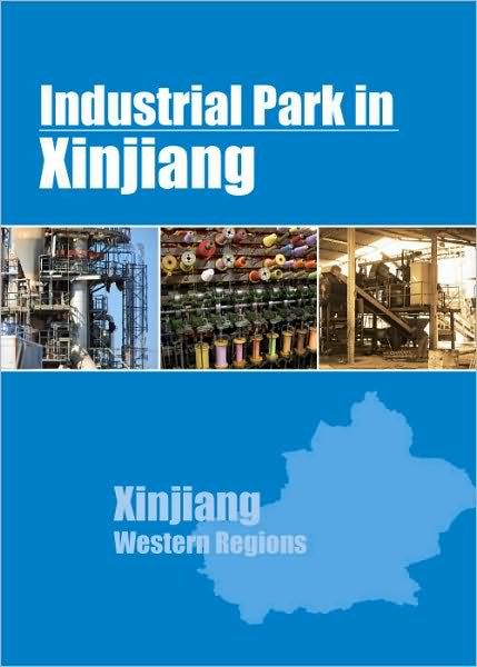Industrial Parks in Xinjiang