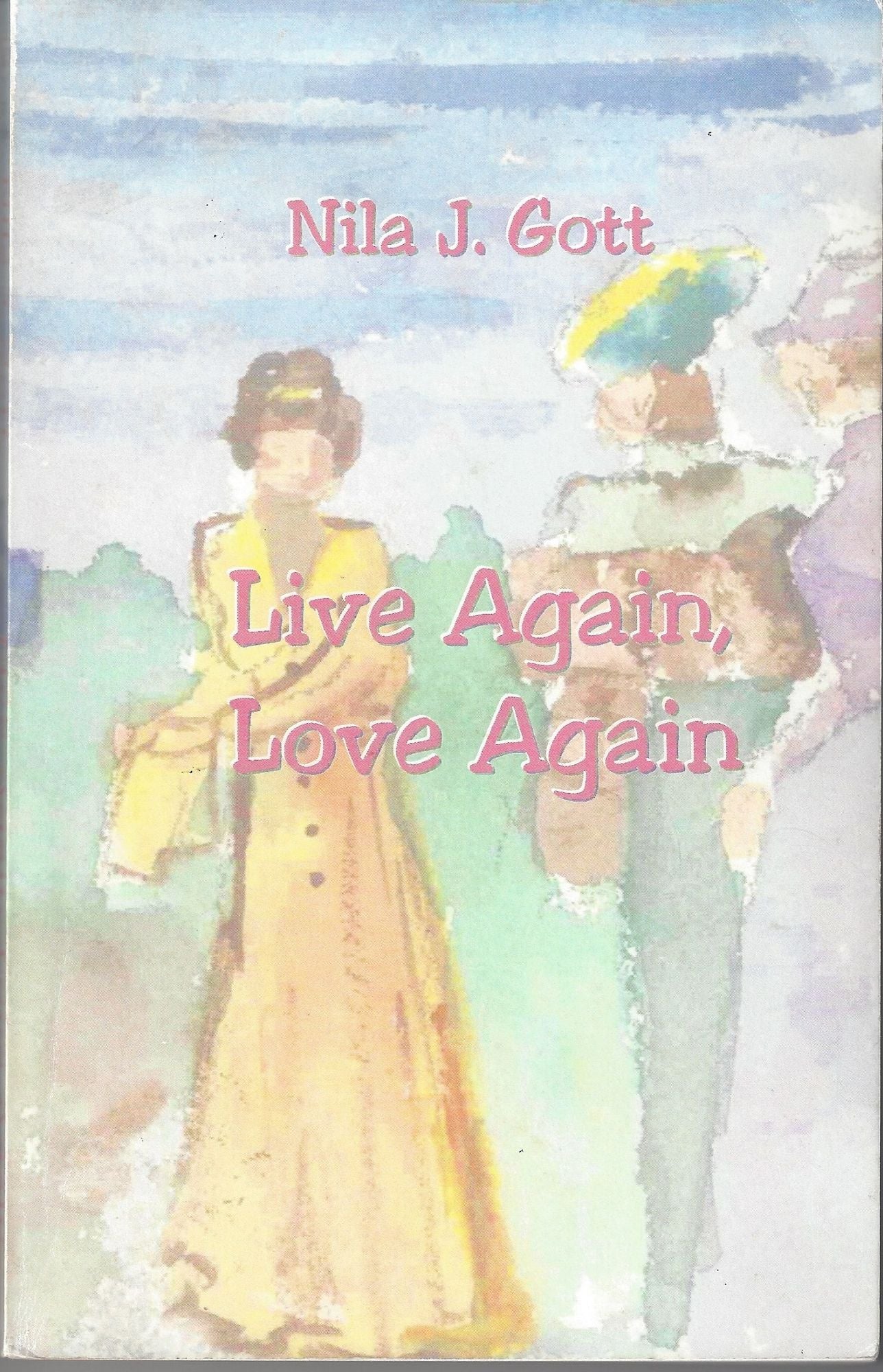 Live Again, Love Again