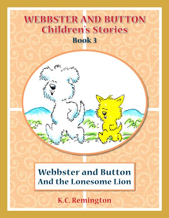 Webbster & Button And the Lonesome Lion