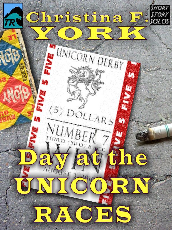 A Day at the Unicorn Races (Short Story)