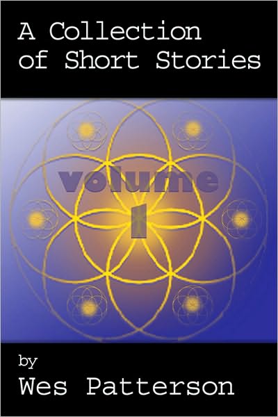 A Collection of Short Stories, Volume 1