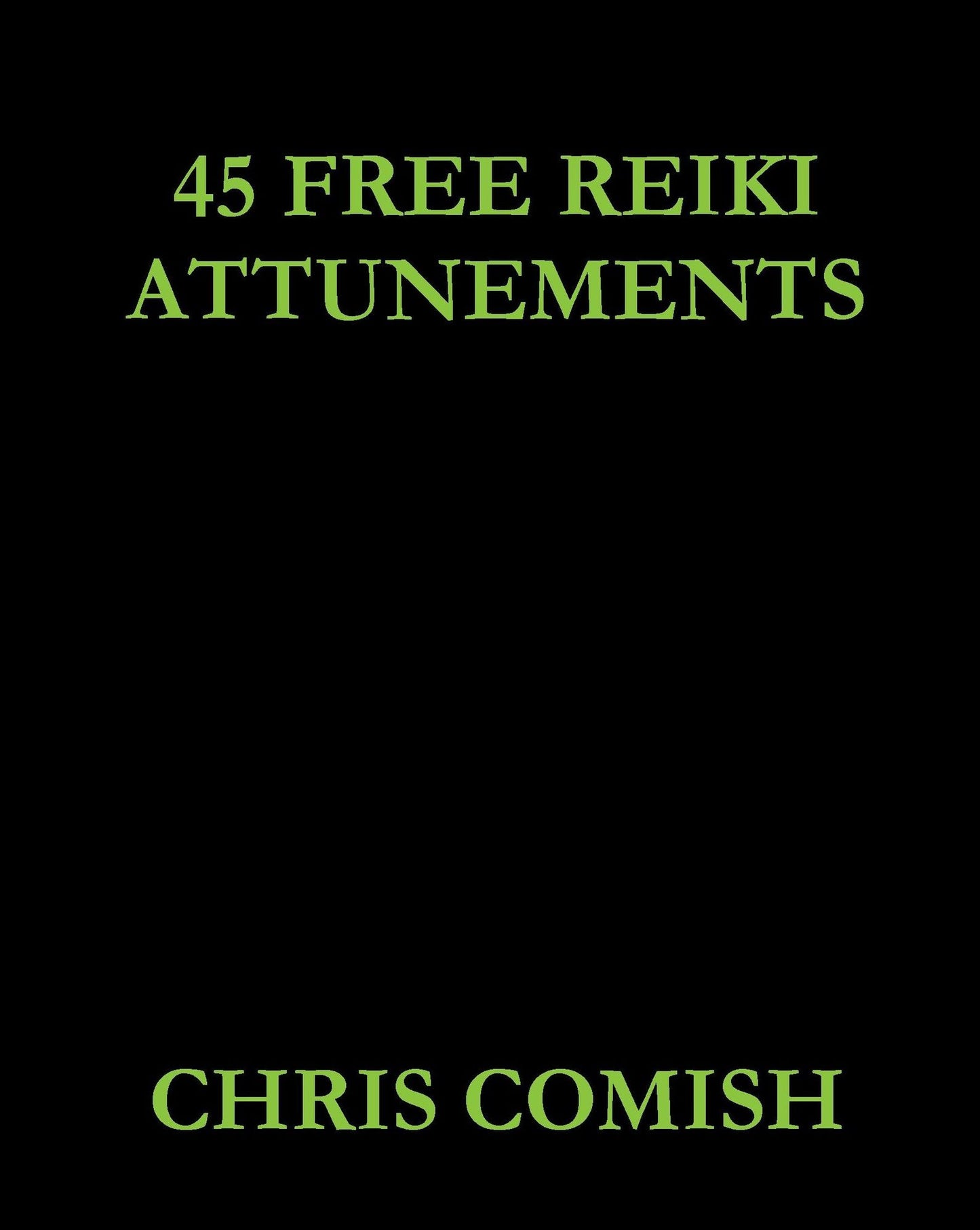 45 Free Reiki Attunements