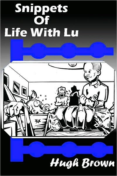 Snippets Of Life With Lu
