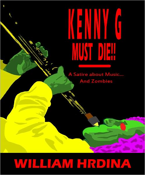 Kenny G Must Die- A Satire About Music... And Zombies
