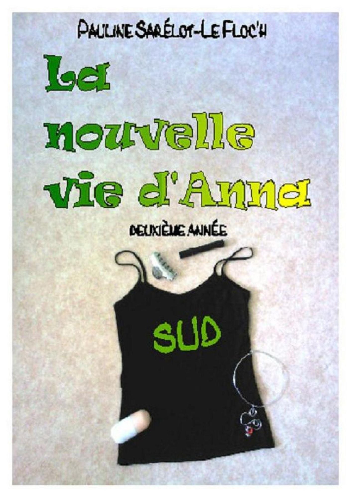 La nouvelle vie d'Anna: deuxième année