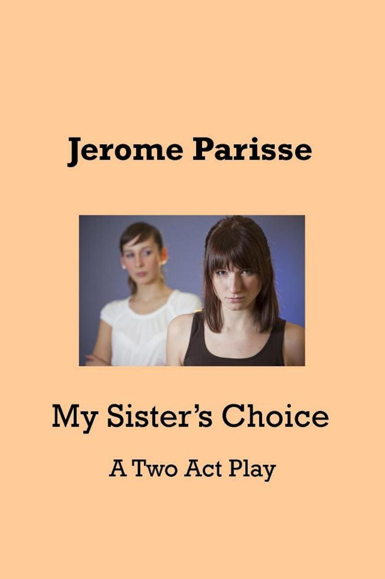 My Sister's Choice