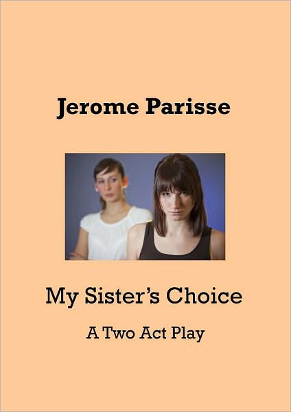 My Sister's Choice
