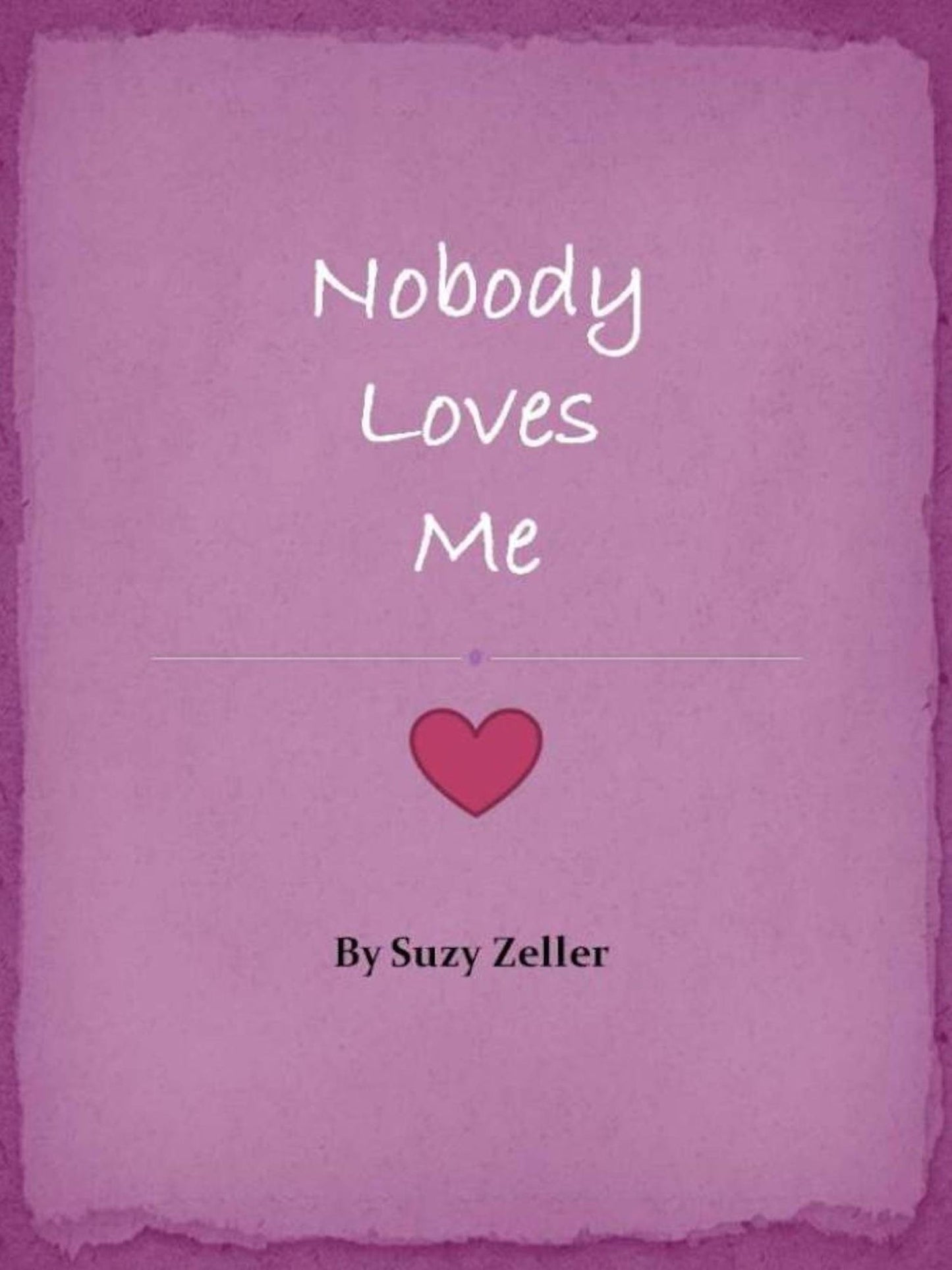 Nobody Loves Me