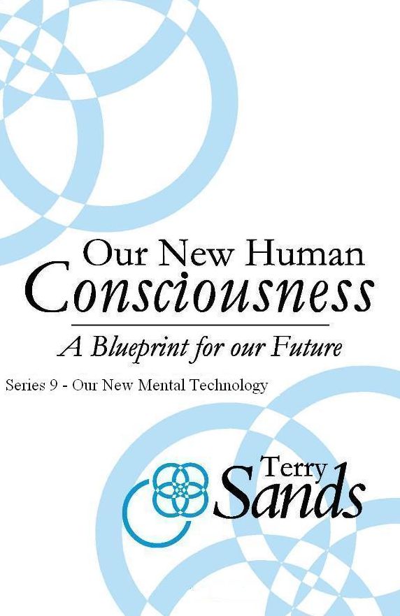Our New Human Consciousness - Series 9