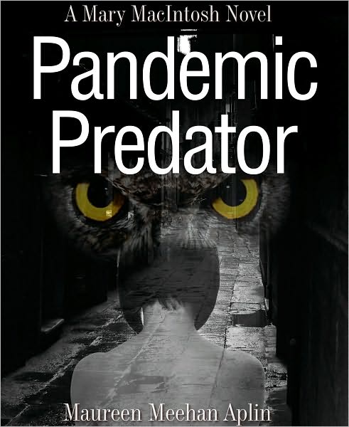 Pandemic Predator, a Mary MacIntosh novel