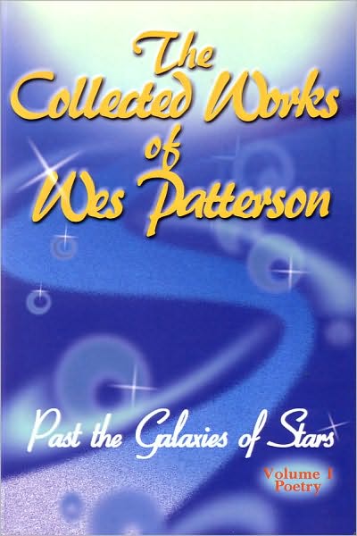 Past the Galaxies of Stars, Volume 1 Poetry