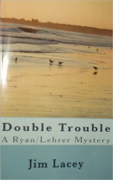 Double Trouble: A Ryan/Lehrer Mystery