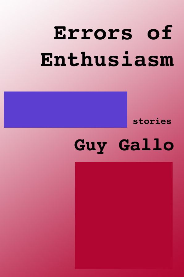 Errors of Enthusiasm