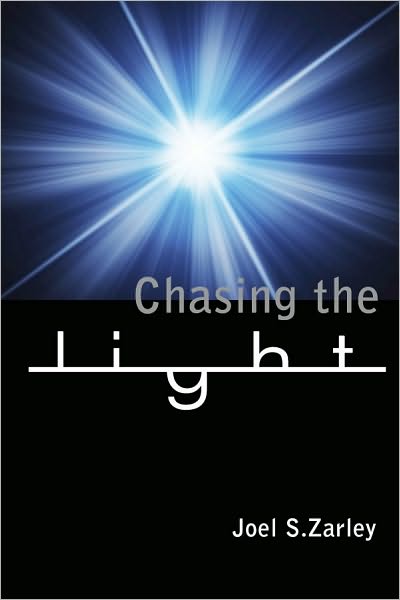 Chasing the Light