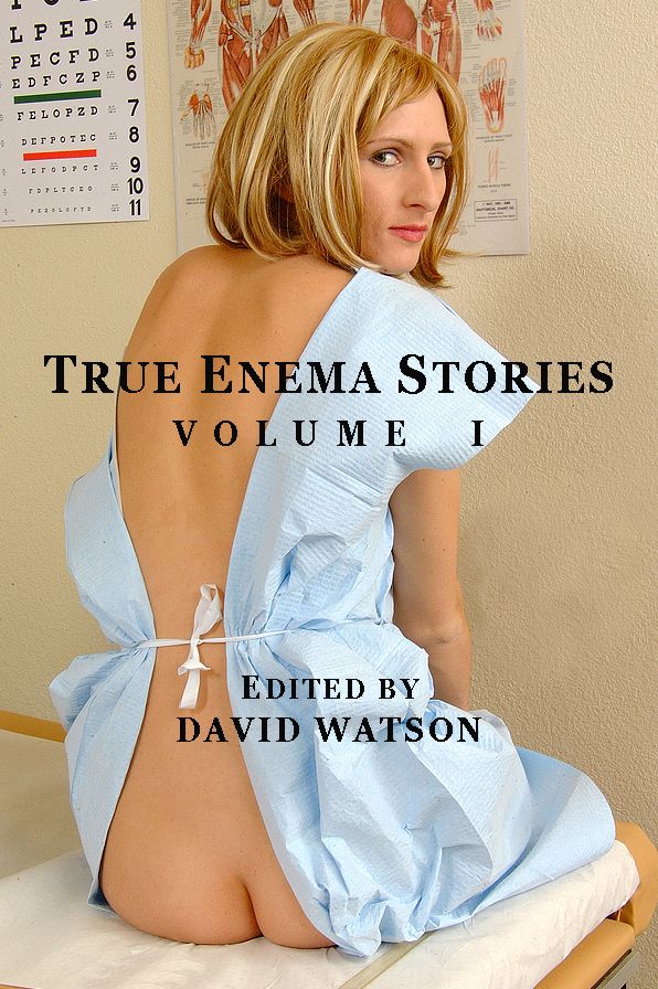 True Enema Stories, Volume I