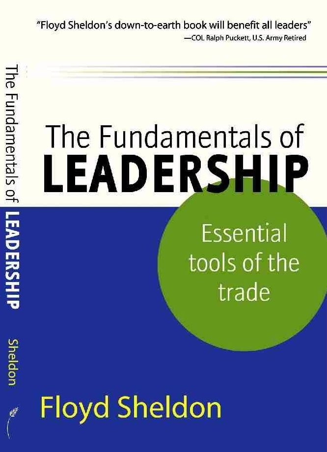 The Fundamentals of Leadership: Essential Tools of the Trade