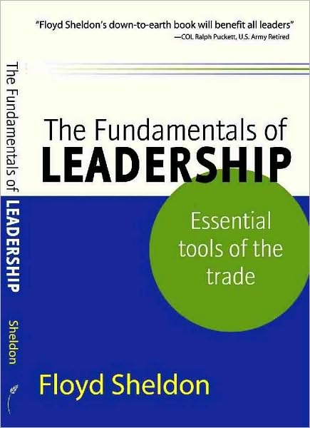 The Fundamentals of Leadership: Essential Tools of the Trade