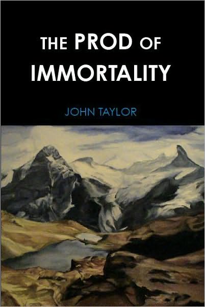 The Prod of Immortality
