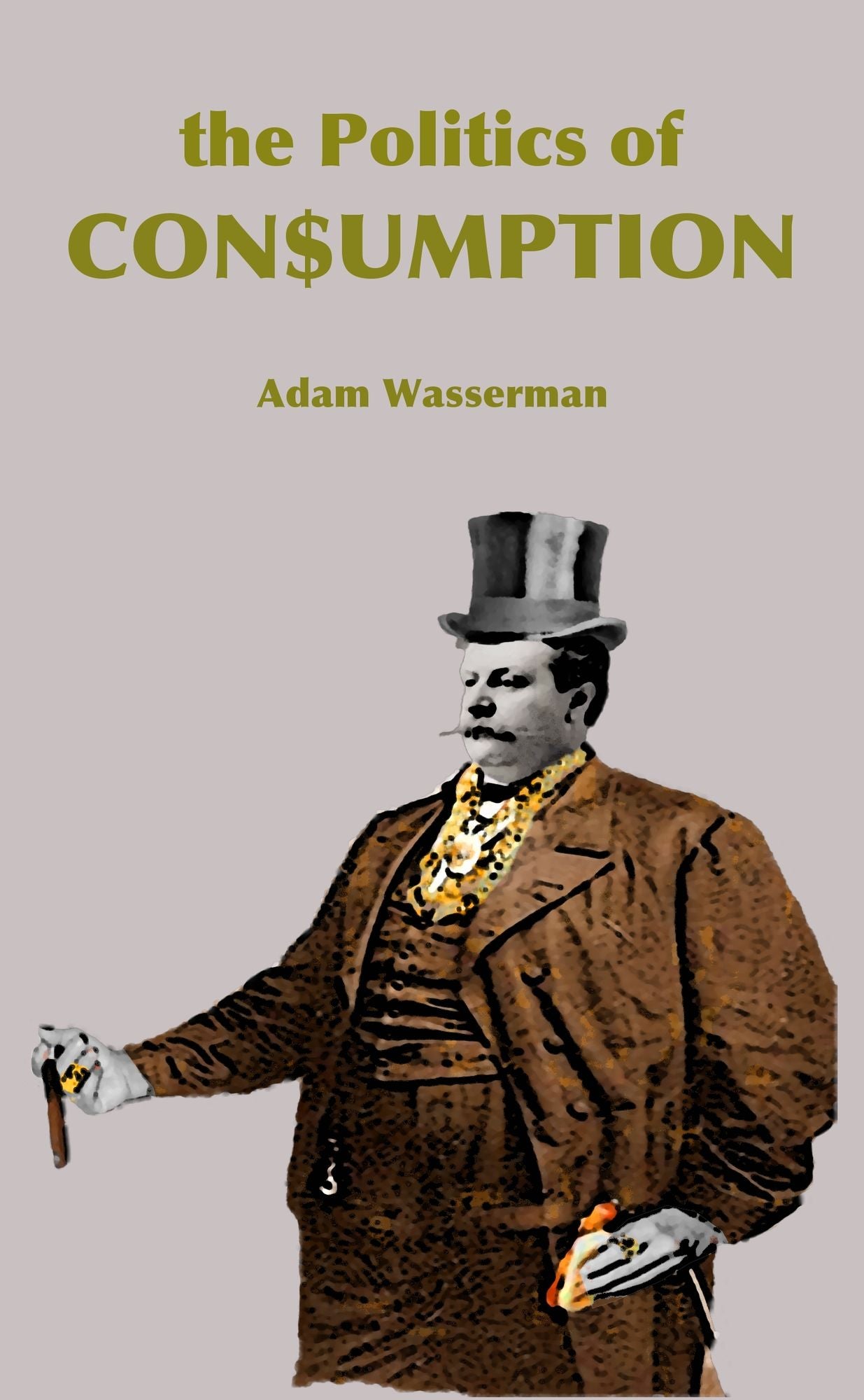 The Politics of Consumption