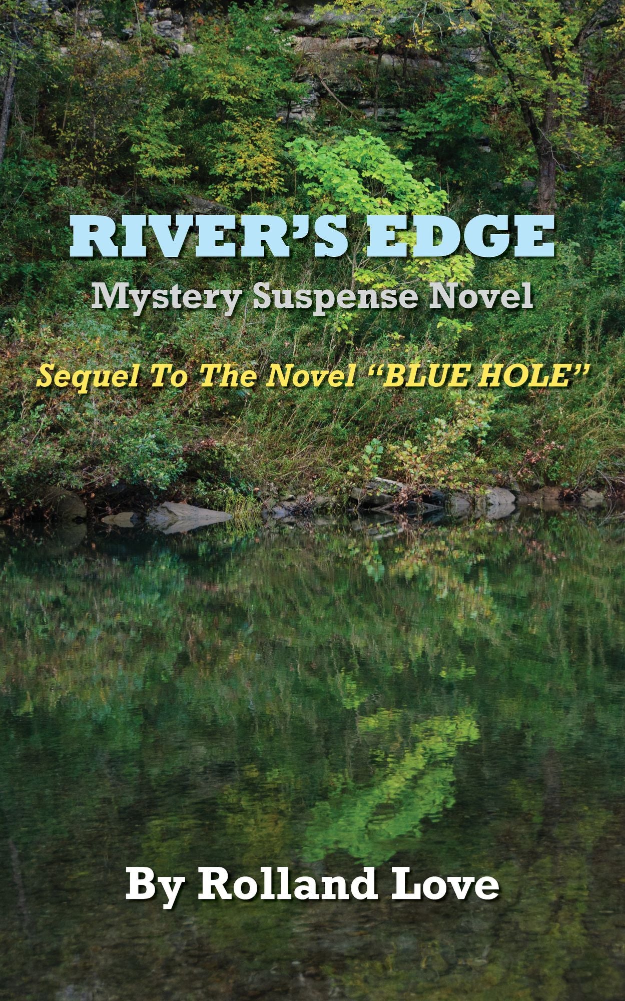 River's Edge Novel