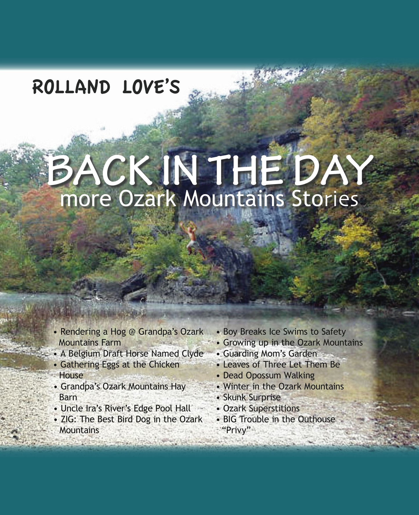 Back In The Day ... more Ozark Mountain Stories