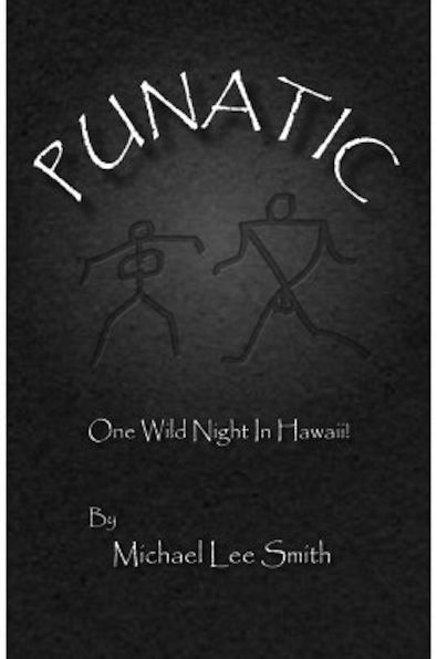 Punatic: One Wild Hawaiian Night