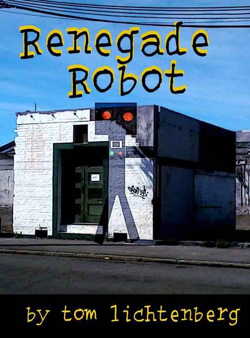 Renegade Robot