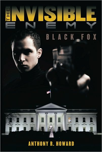 The Invisible Enemy: Black Fox