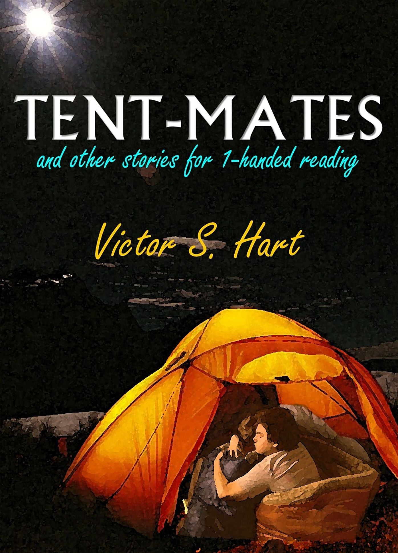 Tent-Mates and Other Stories for 1-Handed Reading