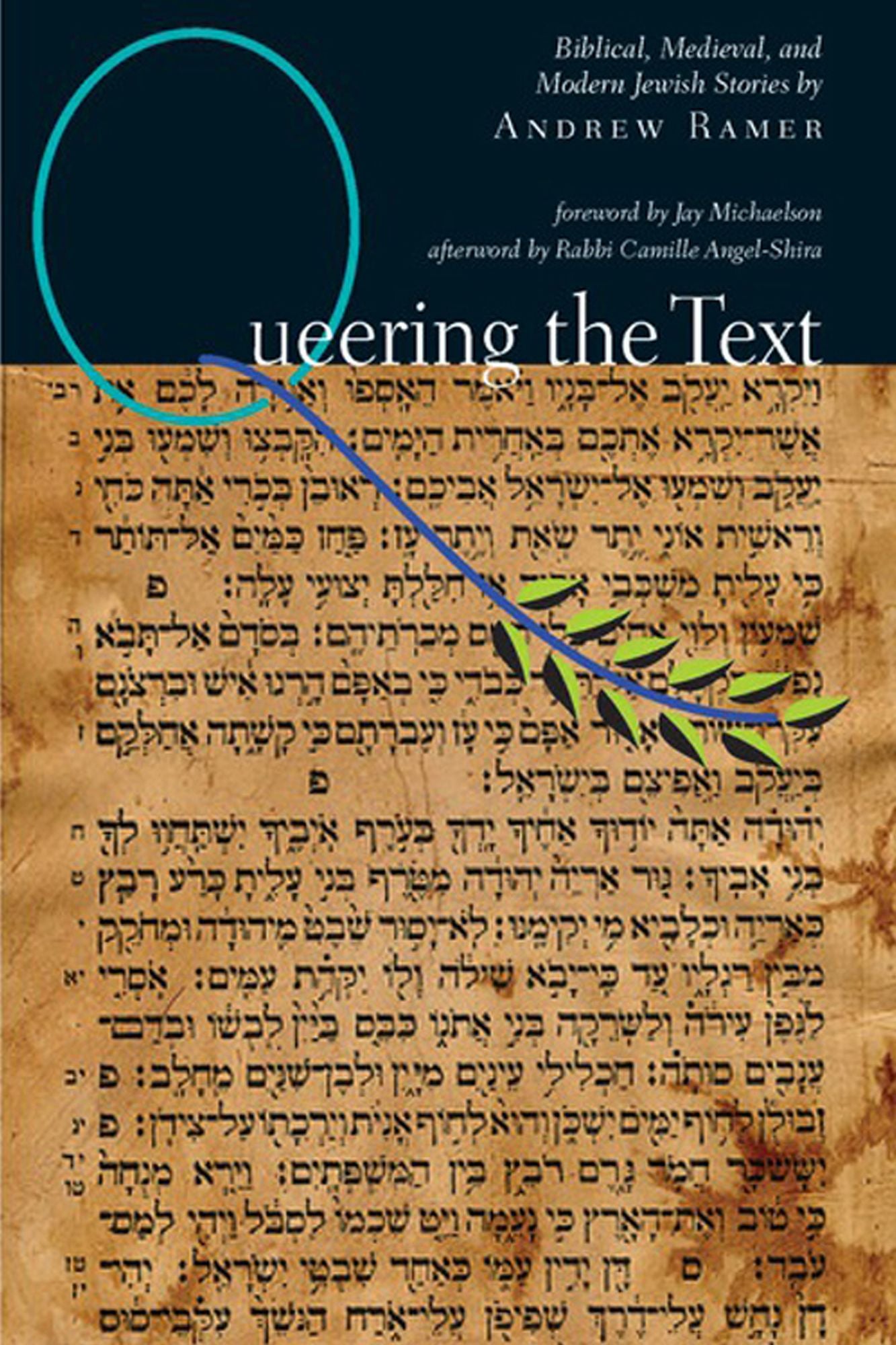 Queering the Text: Biblical, Medieval and Modern Jewish Stories