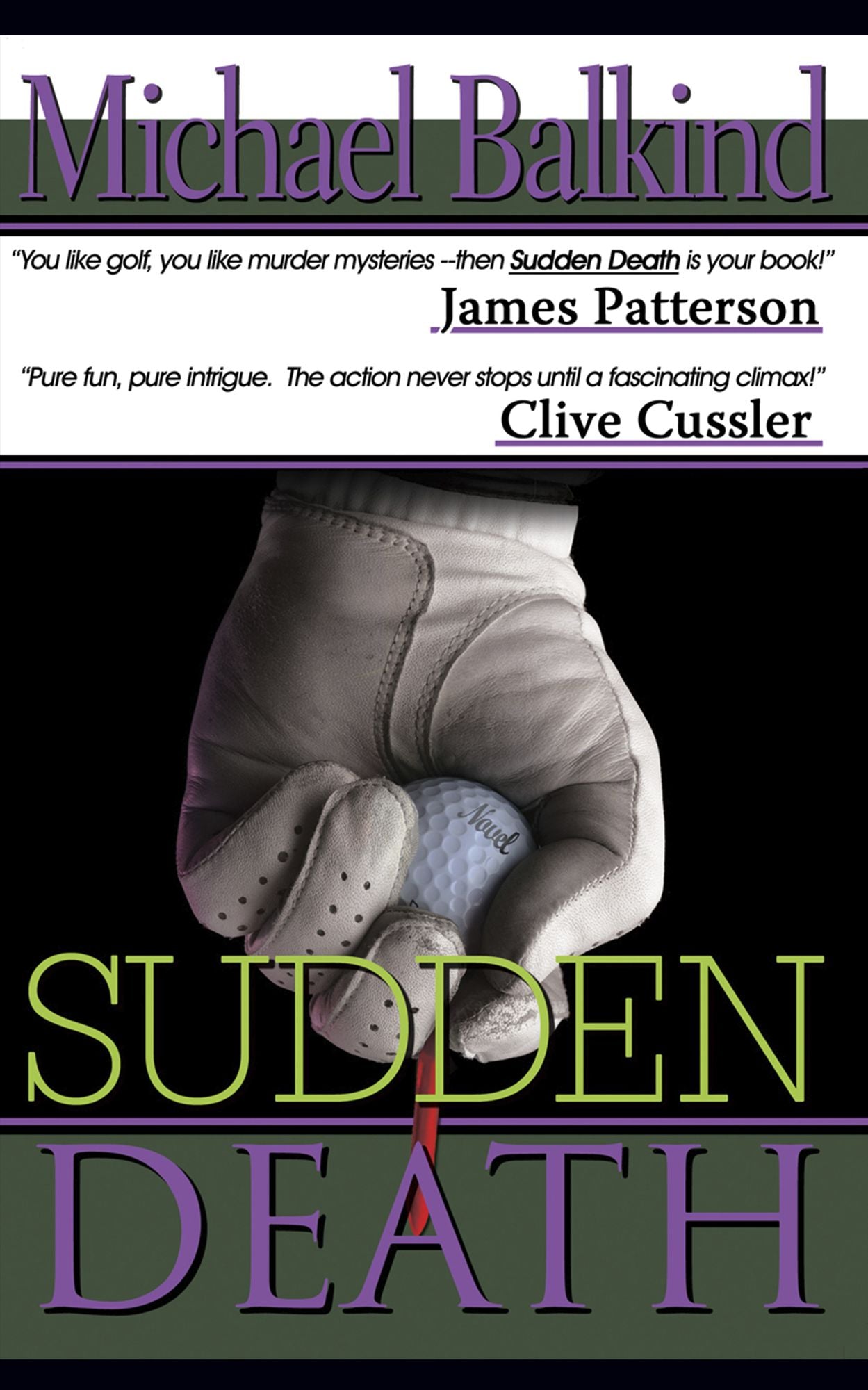 Sudden Death (endorsed by James Patterson & Clive Cussler)