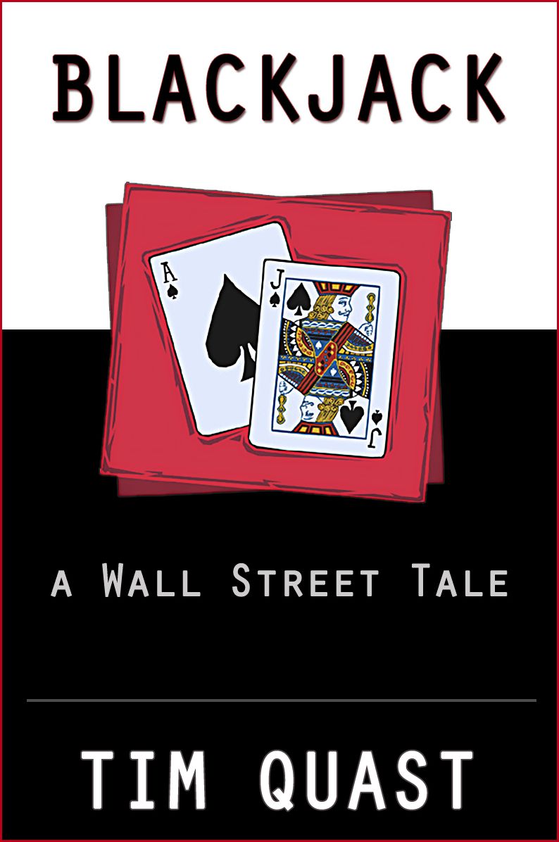 Blackjack: A Wall Street Tale