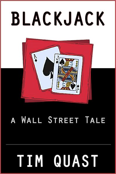 Blackjack: A Wall Street Tale