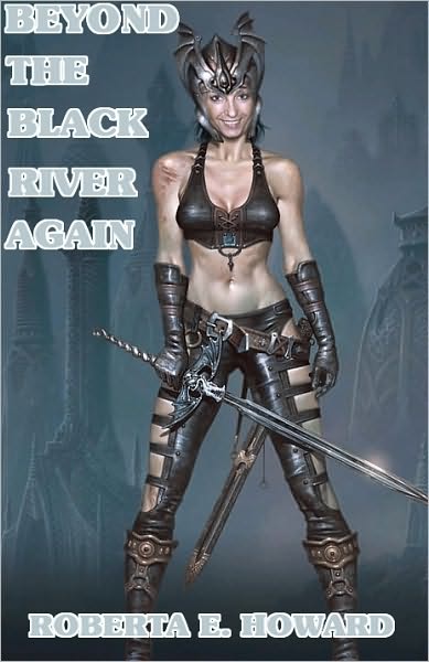 Beyond the Black River Again