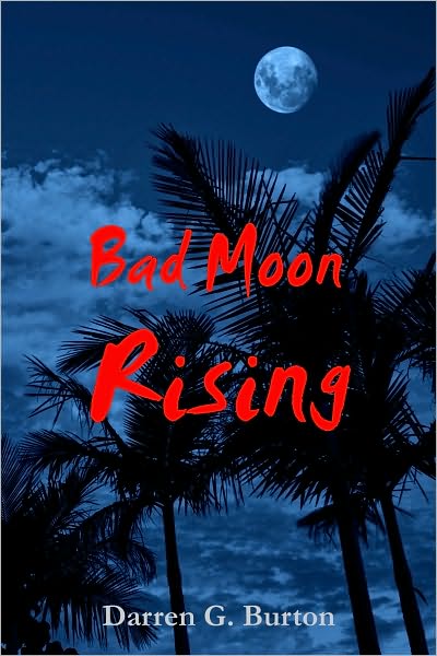 Bad Moon Rising