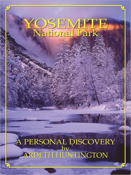 Yosemite National Park: A Personal Discovery
