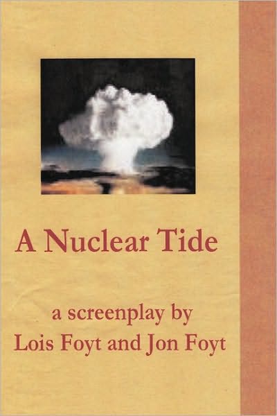 A Nuclear Tide-The Screenplay