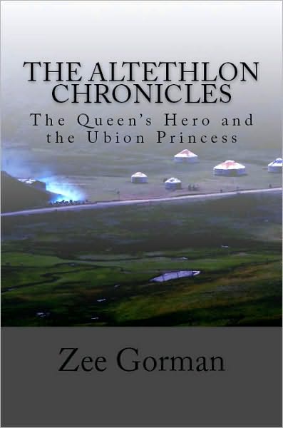 The Altethlon Chronicles: The Queen's Hero and the Ubion Princess