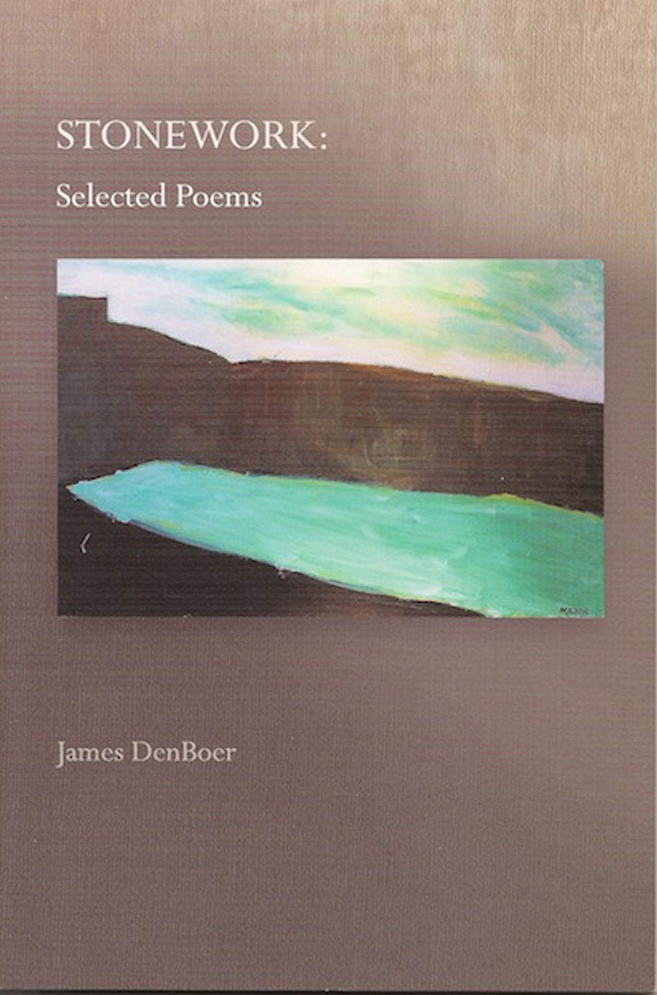 Stonework: Selected Poems