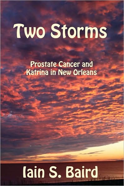 Two Storms: Prostate Cancer and Katrina in New Orleans