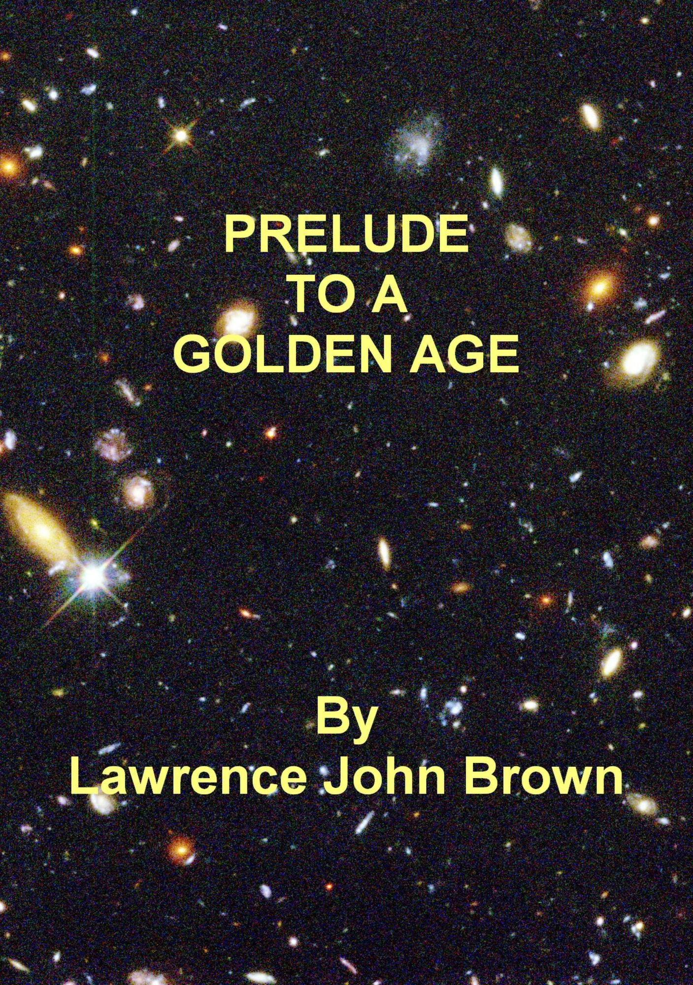 Prelude To A Golden Age