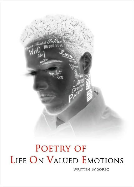 Poetry of Life On Valued Emotions