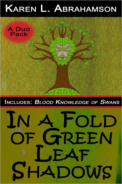 In a Fold of Green Leaf Shadows