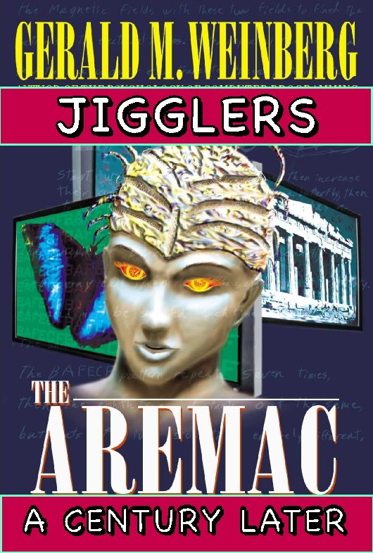 Jigglers: Aremac A Century Later