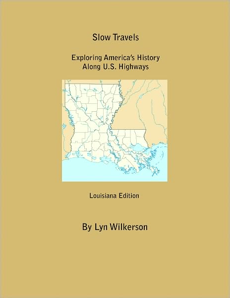 Slow Travels-Louisiana