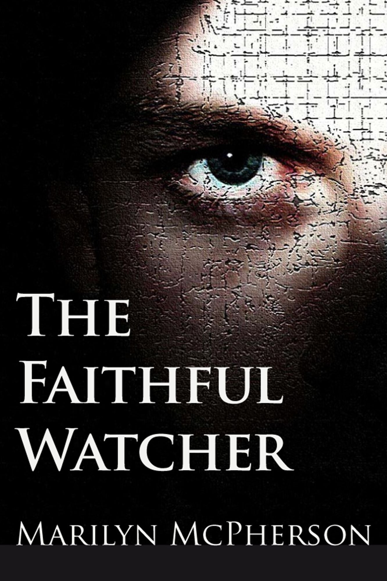 The Faithful Watcher