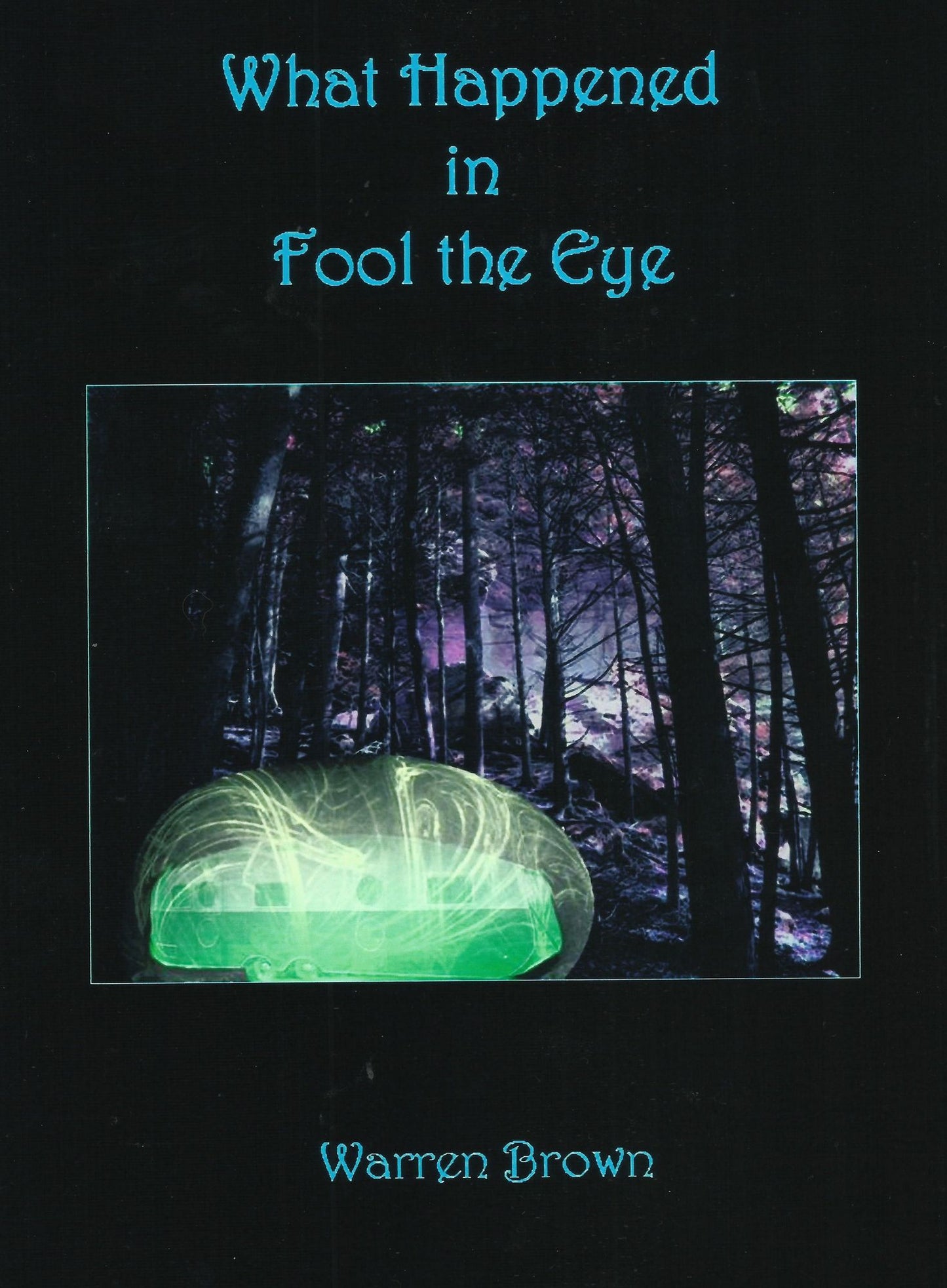What Happened in Fool the Eye